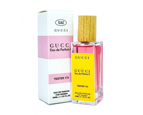 Тестер 40 мл UAE № 173 Gucci Eau de Parfum II