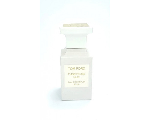 Tom Ford Tubereuse Nue 50 мл (унисекс) EURO