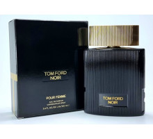 Tom Ford Noir Pour Femme 100 мл A-Plus